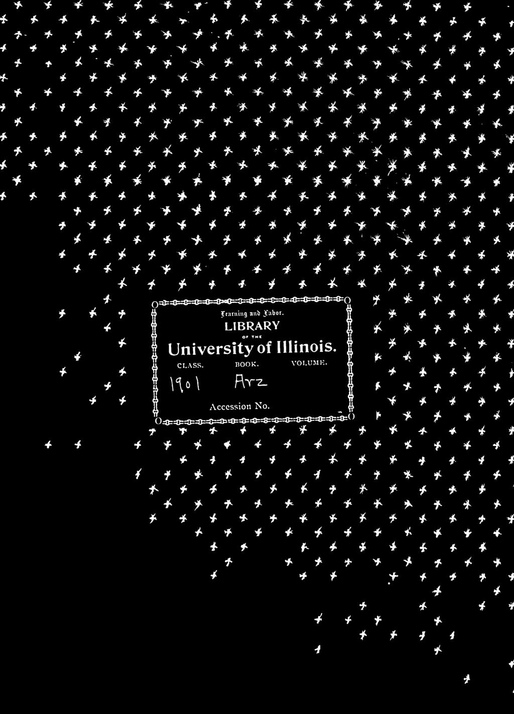 University o Illinois. 1. S CLASS. BOOK.