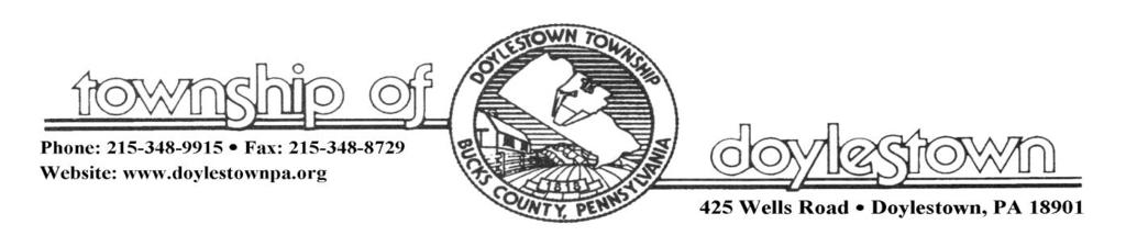 TOWNSHIP OF DOYLESTOWN APPLICATION FOR REVIEW OF SUBDIVISION OR LAND DEVELOPMENT PROPOSAL Please PRINT; all information MUST be filled out completely Date: Name of Subdivision or Land Development:
