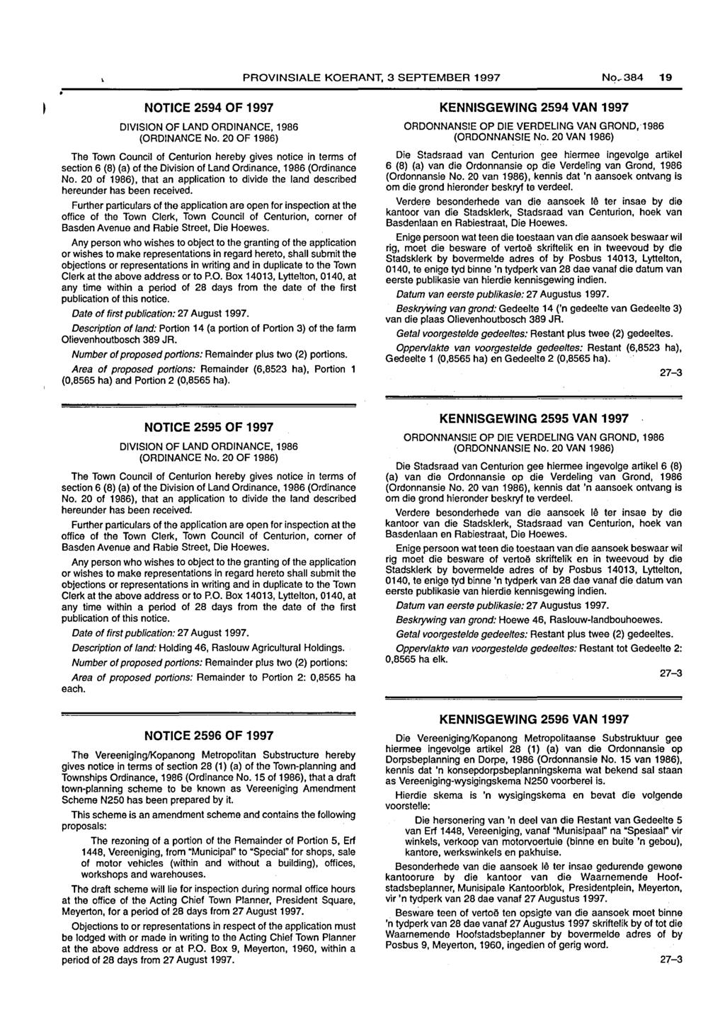 PROVINSIALE KOERANT, 3 SEPTEMBER 1997 No~ 19 NOTICE 2594 OF 1997 DIVISION OF LAND ORDINANCE, 1986 (ORDINANCE No.