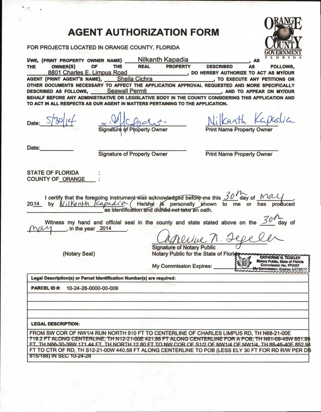 AGENT AUTHORIZATION FORM FOR PROJECTS LOCATED IN ORANGE COUNTY, FLORIDA ORAN C uniy GOVERNMENT I, 1.
