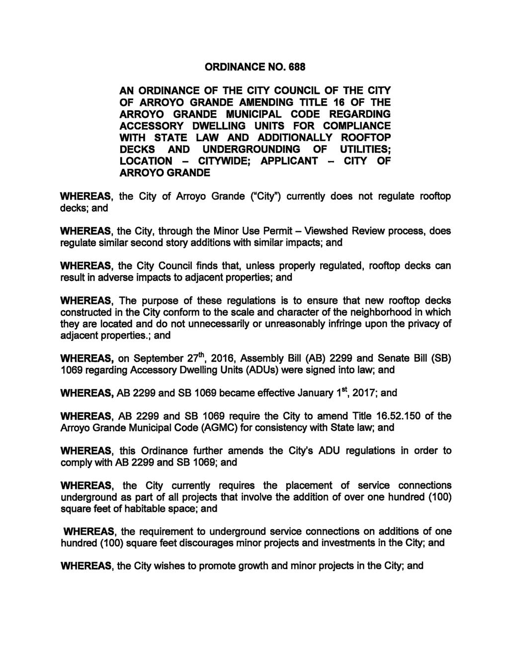 AN ORDINANCE OF THE CITY COUNCIL OF THE CITY OF ARROYO GRANDE AMENDING TITLE 16 OF THE ARROYO GRANDE MUNICIPAL CODE REGARDING ACCESSORY DWELLING UNITS FOR COMPLIANCE WITH STATE LAW AND ADDITIONALLY