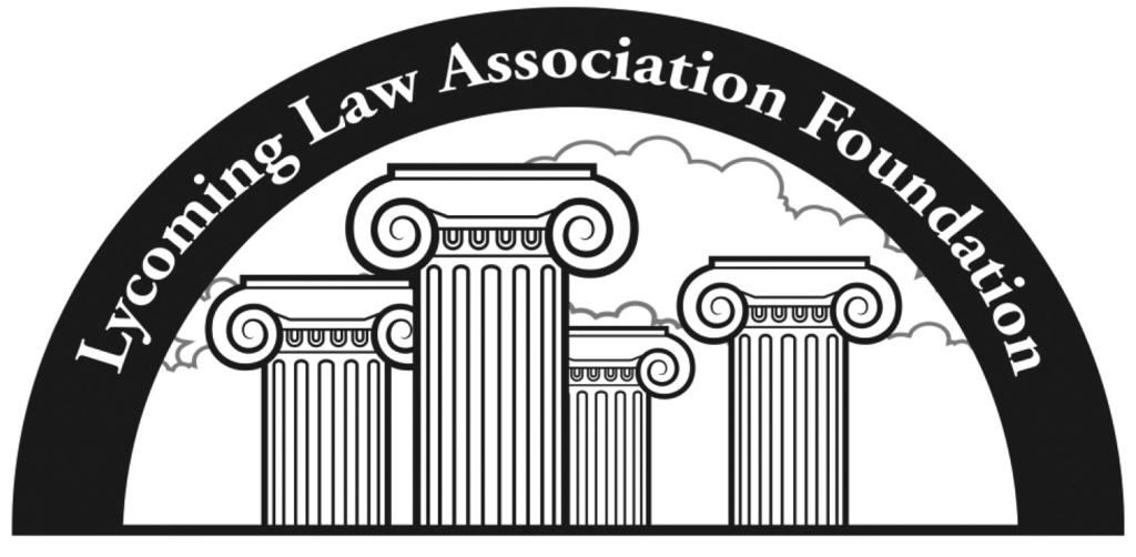 Notice to Profession 7 LYCOMING LAW ASSOCIATION FOUNDATION The Lycoming Law Association Foundation expresses its great appreciation for the following contributions to the Ron Travis Memorial Fund: