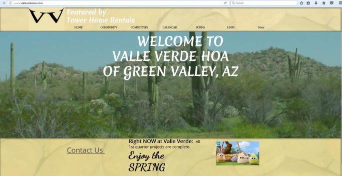 Valle Verde Homeowners Association Quarterly Volume 1, Issue 2 May 2017 Introducing Your Valle Verde Website Elizabeth Vazquez Tower Home Rentals In an ongoing effort to get this Home Owners