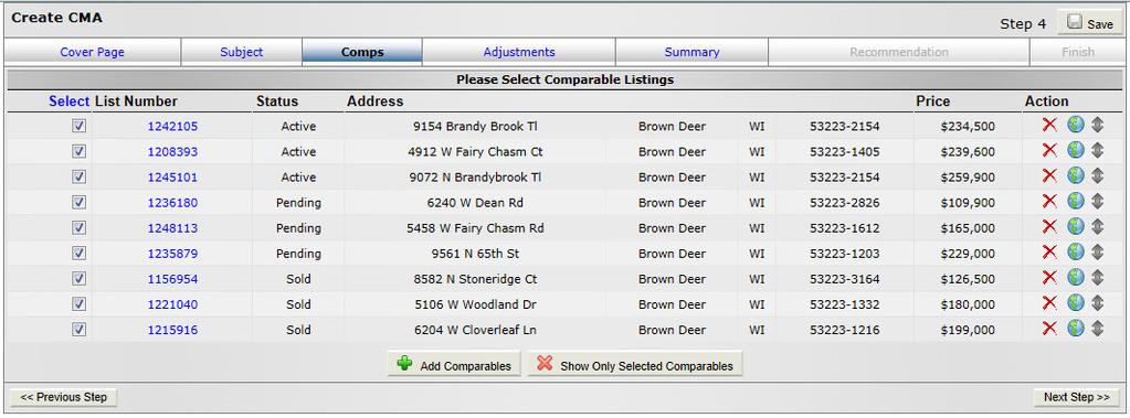 Comps Tab The Comps tab allows you to confirm your choice of comparable properties. All of your comparables are selected by default.