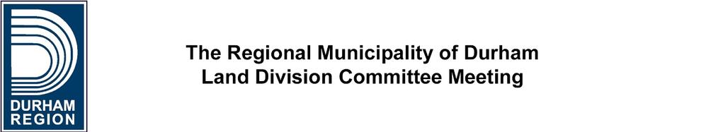 Monday, November 5, 2018 Page 1 of 59 Minutes Monday, November 5, 2018 The Region Of Durham Land Division Committee met in meeting room LL-C at the Regional Headquarters Building, 605 Rossland Road