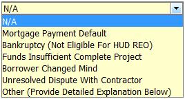 Escrow Closeout: Certification Changes (cont.) If the work is incomplete, select a reason from the drop-down list.