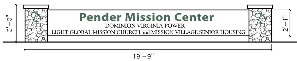 Logo 8 Routed Letters (Green) White Hardiboard Stone Option 1 Logo 8 Routed Letters (Green) White Hardiboard Stone Option 2 Pender Mission Center Sign: The Mission Center sign marks the entrance to