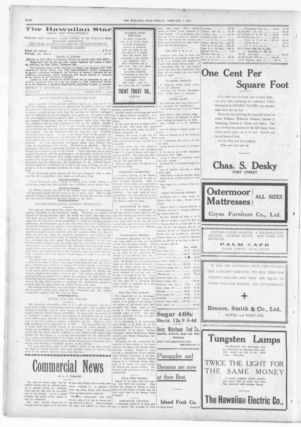 TH3 HAWAAN STAR TUESDAY, FEBRUARY 1, 1910 Sr DALY AND SEM-WEEKLY Publshed every afernoon (excep Sunday) by he Hawaan Sar Newspaper Assocaon - THE STAR ACCEPTS NO LQUOR ADVERTSEMENTS SUBSCRPTON RATES: