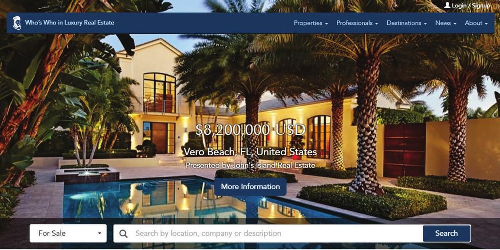 global network Our affiliation with Who s Who in Luxury Real Estate and LuxuryRealEstate.com provides us with a host of unique services that are unparalleled.