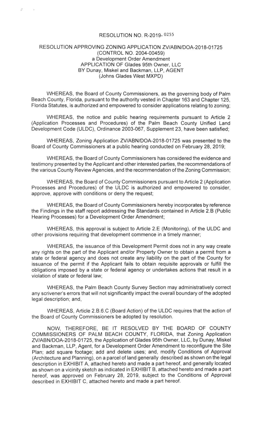 RESOLUTION NO. R-2019-0255 RESOLUTION APPROVING ZONING APPLICATION ZV/ABN/DOA-2018-01725 (CONTROL NO. 2004-00459) a Development Order Amendment APPLICATION OF Glades 95th Owner, LLC BY Dunay, Miske!