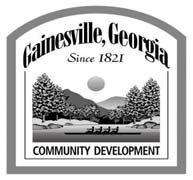 CITY OF GAINESVILLE APPLICATION FOR TAD FINANCING For the Guidelines for Evaluating Requests, Refer to the Midtown TAD Policies & Procedures (Resolution BR-2009-08) FOR STAFF USE ONLY: Date