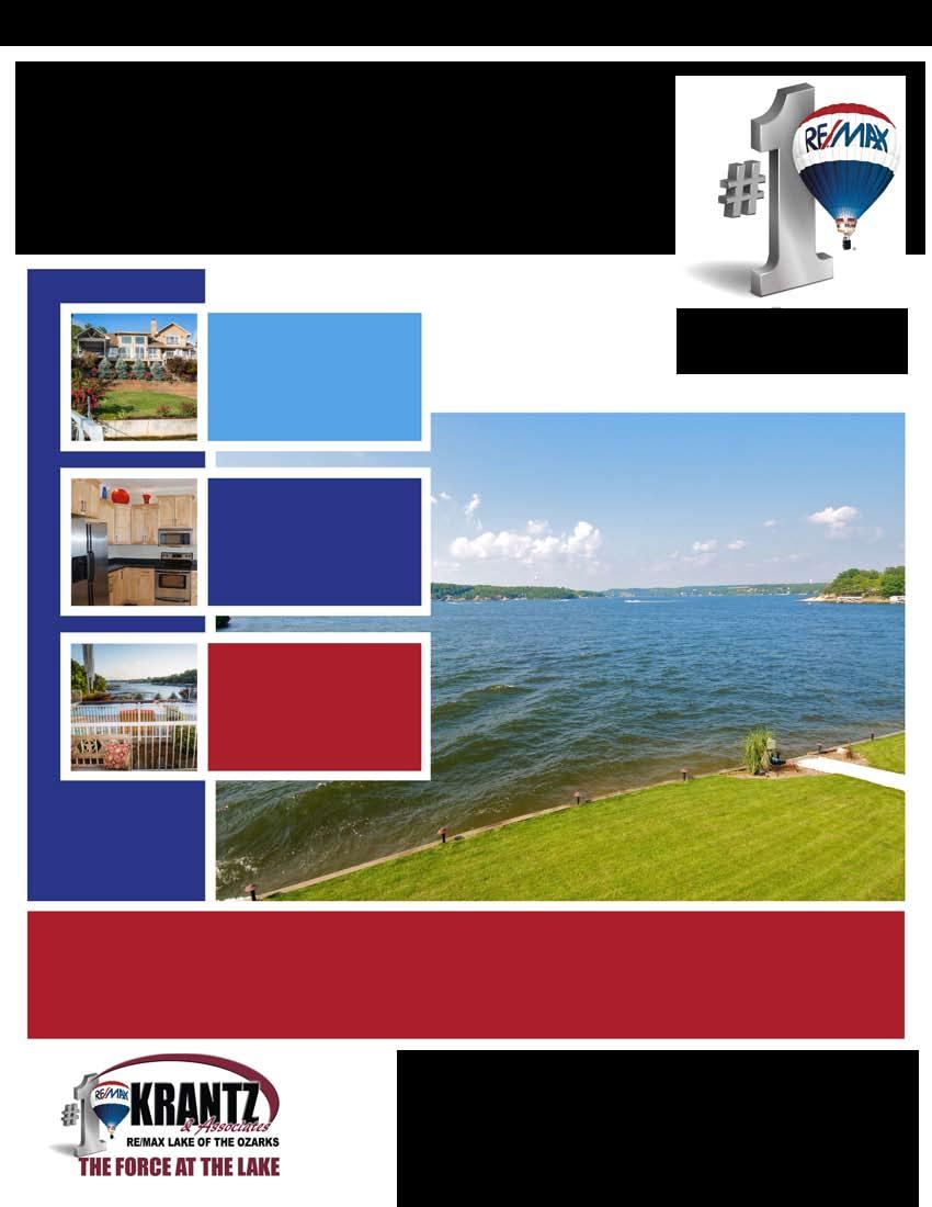 Top 5 Reasons Krantz & Associates RE/MAX LAKE OF THE OZARKS You are to list with #1 to us!