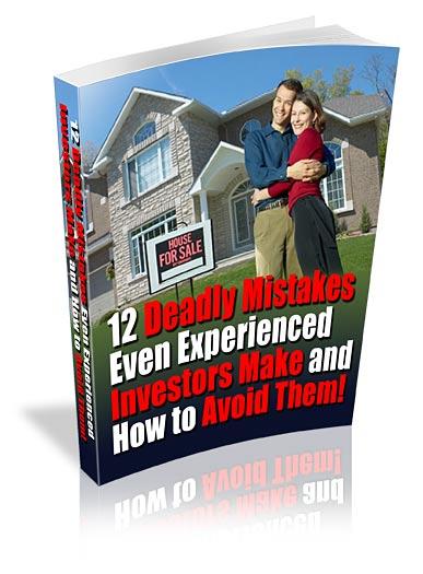 Twelve Deadly Mistakes Even Experienced Investors Make and How to Avoid Them Legal Disclaimer: This information is provided to you for educational and informational purposes only.