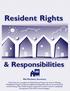 Resident Rights. & Responsibilities. Mel Martinez, Secretary