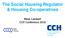 The Social Housing Regulator & Housing Co-operatives. Blase Lambert CCH Conference 2016