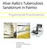 Alvar Aalto s Tuberculosis Sanatorium in Paimio: Psychological Functionalism