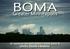 BOMA. Greater Minneapolis. The Commercial Real Estate Industry s Premier Source for Advocacy, Education & Networking.