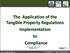 The Application of the Tangible Property Regulations Implementation to Compliance Cost Segregation Services, Inc. Copyright 2015