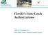 Florida Department of Environmental Protection Florida s State Lands Authorizations