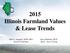 2015 Illinois Farmland Values & Lease Trends
