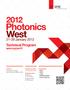 Photonics West. Technical Program January spie.org/pw12. Location The Moscone Center San Francisco, California, USA