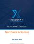 RETAIL MARKET REPORT. Northwest Arkansas. 4th Quarter Q4 Market Trends 2017 by Xceligent, Inc. All Rights Reserved