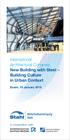 International Architectural Congress New Building with Steel Building Culture in Urban Context. Essen, 10 January In cooperation with