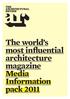 The world s most influential architecture magazine Media Information pack 2011