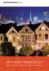 WHY SAN FRANCISCO? GREAT HOTELS. UNIQUE VENUES. RECORD-BREAKING ATTENDANCE.