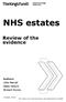 NHS estates. Review of the evidence. Authors Lillie Wenzel Helen Gilburt Richard Murray. October 2016