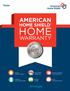 Texas AMERICAN HOME SHIELD HOME TWO-YEAR DUPLEX, TRIPLEX AND FOURPLEX SINGLE FAMILY HOMES WARRANTY MOBILE HOMES CONDOS AND TOWNHOMES NEW CONSTRUCTION