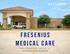 Fresenius Medical Care 608 N BEDELL AVE DEL RIO, TX OFFERING MEMORANDUM