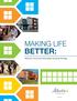 MAKING LIFE BETTER: Alberta s Provincial Affordable Housing Strategy