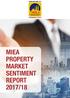 MIEA PROPERTY MARKET SENTIMENT REPORT 2017/18