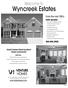 Wyncreek Estates. Welcome to. From the mid $ 200 s Great homes! Great location! Great community! NOW SELLING!