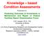 Knowledge based Condition Assessments