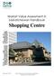 Shopping Centre. Market Value Assessment in Saskatchewan Handbook. Shopping Centre Valuation Guide