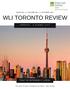 WLI TORONTO REVIEW T O R O N T O - A G L O B A L C I T Y. The point of cities is multiplicity of choice - Jane Jacobs