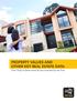 PROPERTY VALUES AND OTHER KEY REAL ESTATE DATA: How They re Determined & Documented by the Pros