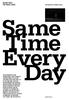 Same Time Every Day. Photographs by Kramer O Neill