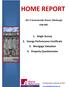 HOME REPORT. 1. Single Survey 2. Energy Performance Certificate 3. Mortgage Valuation 4. Property Questionnaire