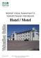 Hotel / Motel. Market Value Assessment in Saskatchewan Handbook. Hotel / Motel Valuation Guide