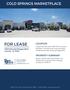 FOR LEASE COLD SPRINGS MARKETPLACE LOCATION PROPERTY SUMMARY Ronald Reagan Blvd Leander, TX 78641