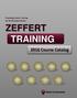 ZEFFERT TRAINING Course Catalog HUD LIHTC HOME BOND. Providing Premier Training for the Housing Industry. Zeffert & Associates.