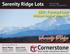 Cornerstone. Serenity Ridge Lots. REO - Finished Lots Million Dollar Views!!! Real Estate Investment Advisors