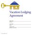 Vacation Lodging Agreement