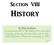 Section VIII. History