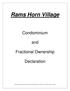 Rams Horn Village. Condominium. and. Fractional Ownership. Declaration