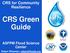 CRS for Community Resilience. CRS Green Guide. ASFPM Flood Science Center. Robyn Wiseman,