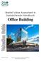 Office Building. Market Value Assessment in Saskatchewan Handbook. Office Building Valuation Guide